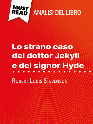 cover image of Lo strano caso del dottor Jekyll e del signor Hyde di Robert Louis Stevenson (Analisi del libro)